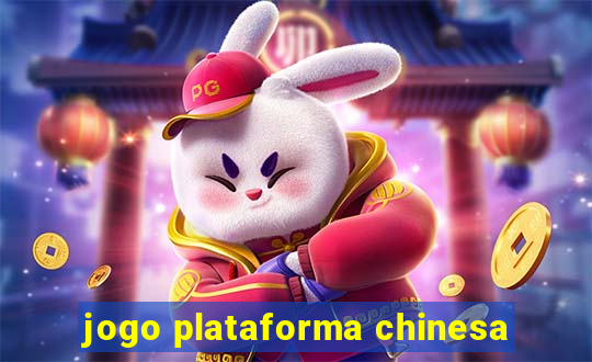 jogo plataforma chinesa